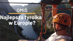 Read more about the article Zipline Omiš – niesamowita atrakcja w Chorwacji – film